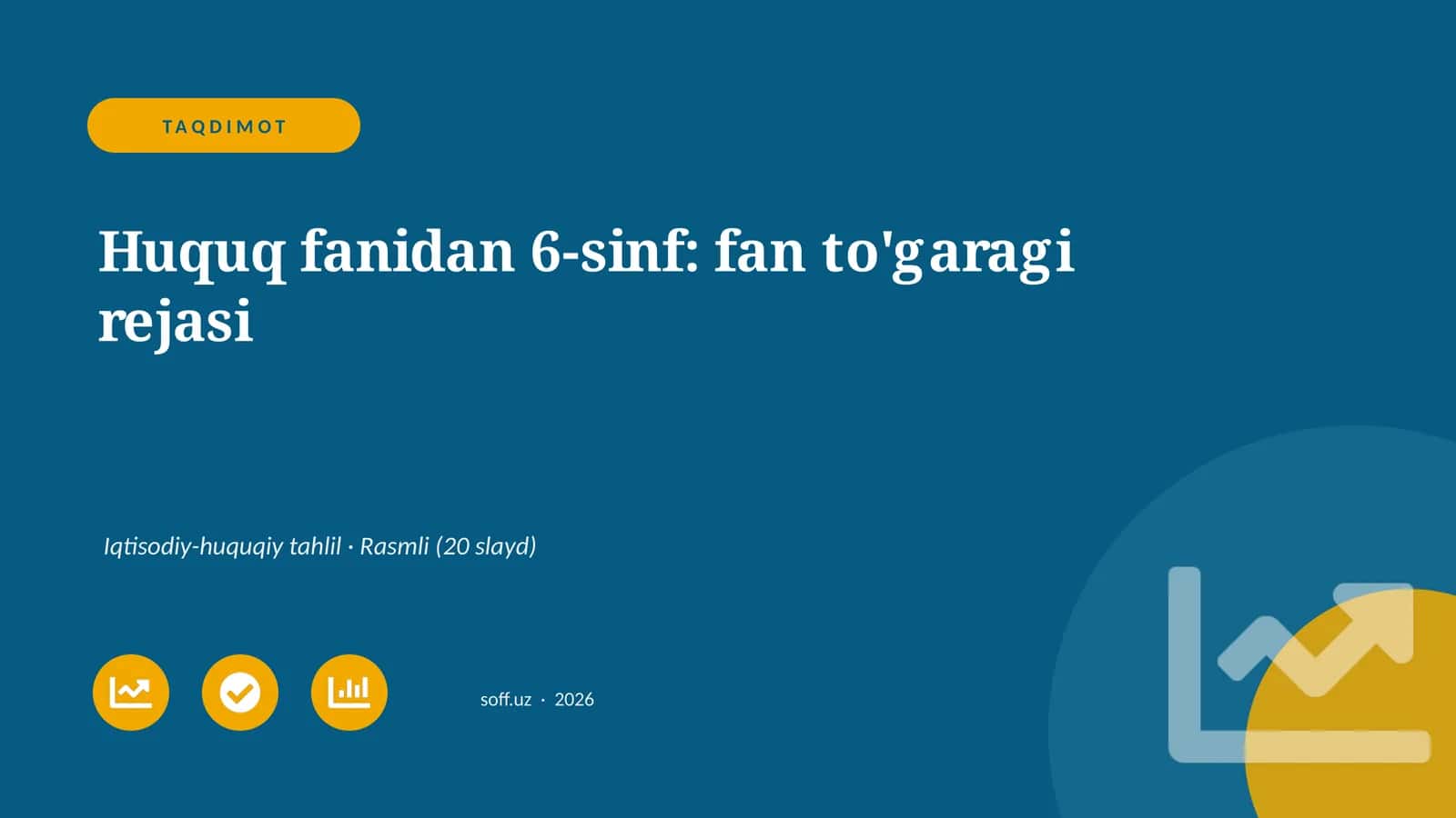 Huquq fanidan 6-sinf: fan to'garagi rejasi 1
