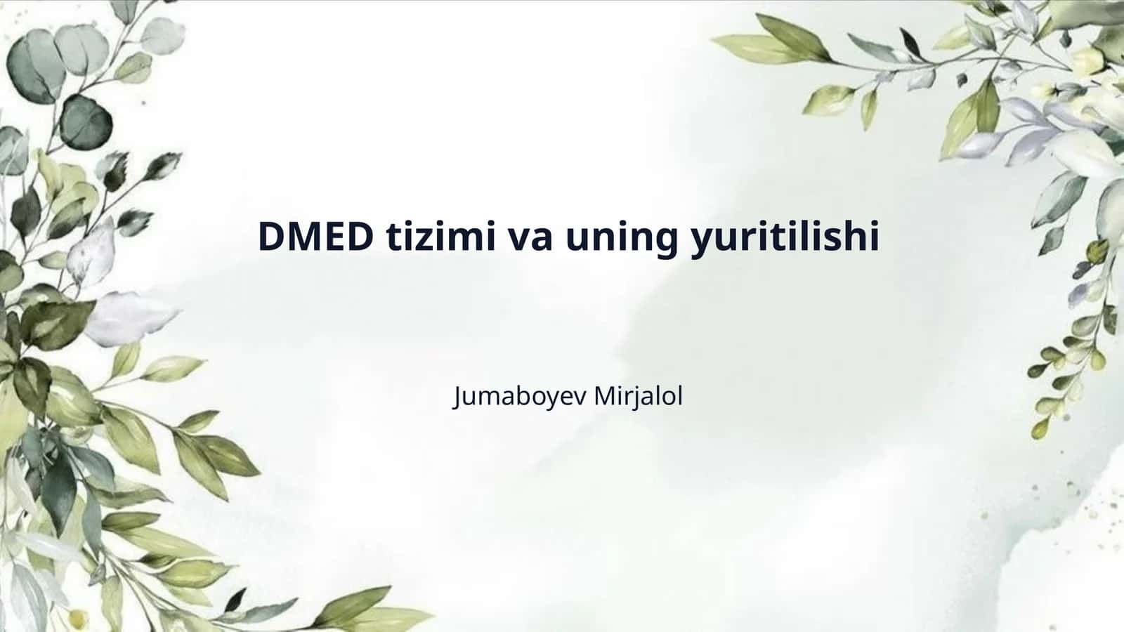 DMED tizimi va uning yuritilishi 1