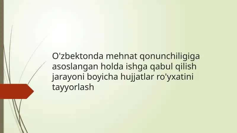 Ishgaqabulqilishjarayoniboyichahujjatlarro'yxatini tayyorlash 1