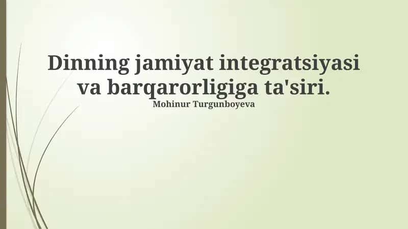 Dinning jamiyat integratsiyasi va barqarorligiga ta'siri 1