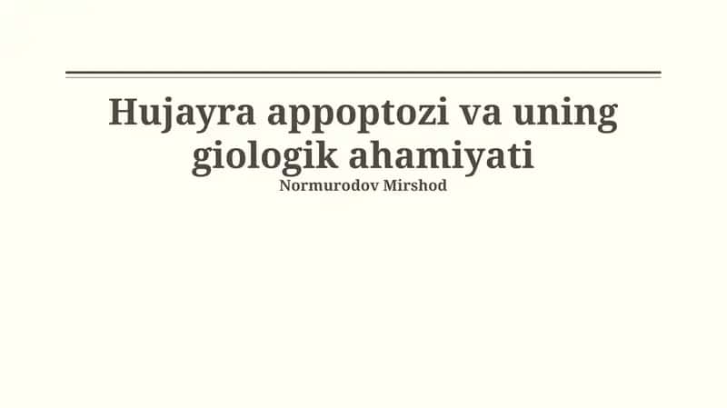 Hujayra appoptozi va uning giologik ahamiyati 1