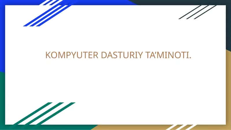 KOMPYUTER DASTURIY TA’MINOTI 1