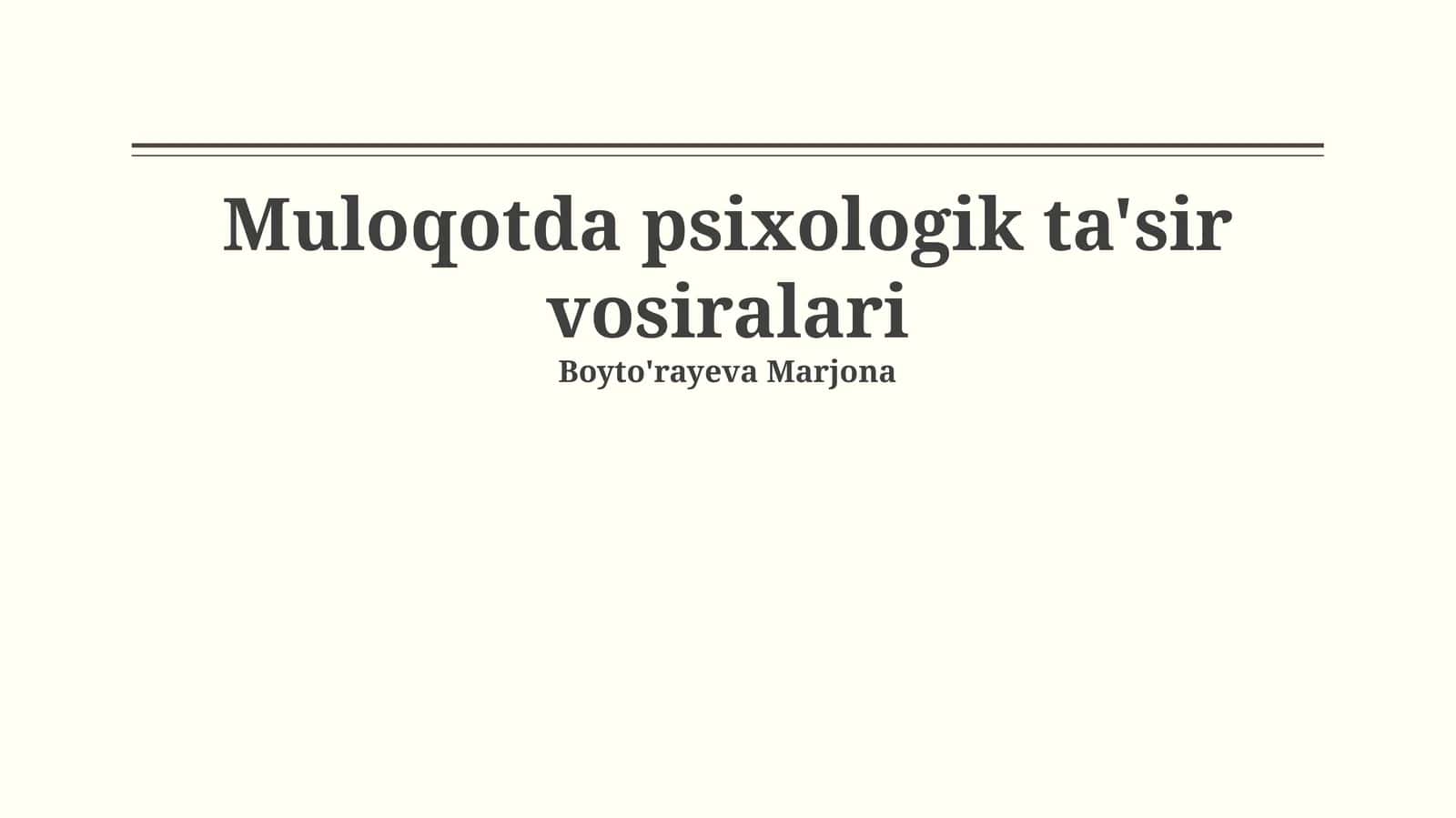 Muloqotda psixologik ta'sir vosiralari 1