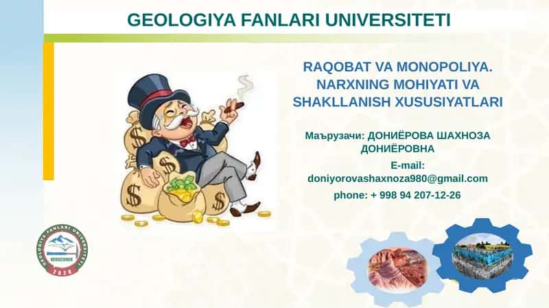 RAQOBAT VA MONOPOLIYA. NARXNING MOHIYATI VA SHAKLLANISH XUSUSIYATLARI 1
