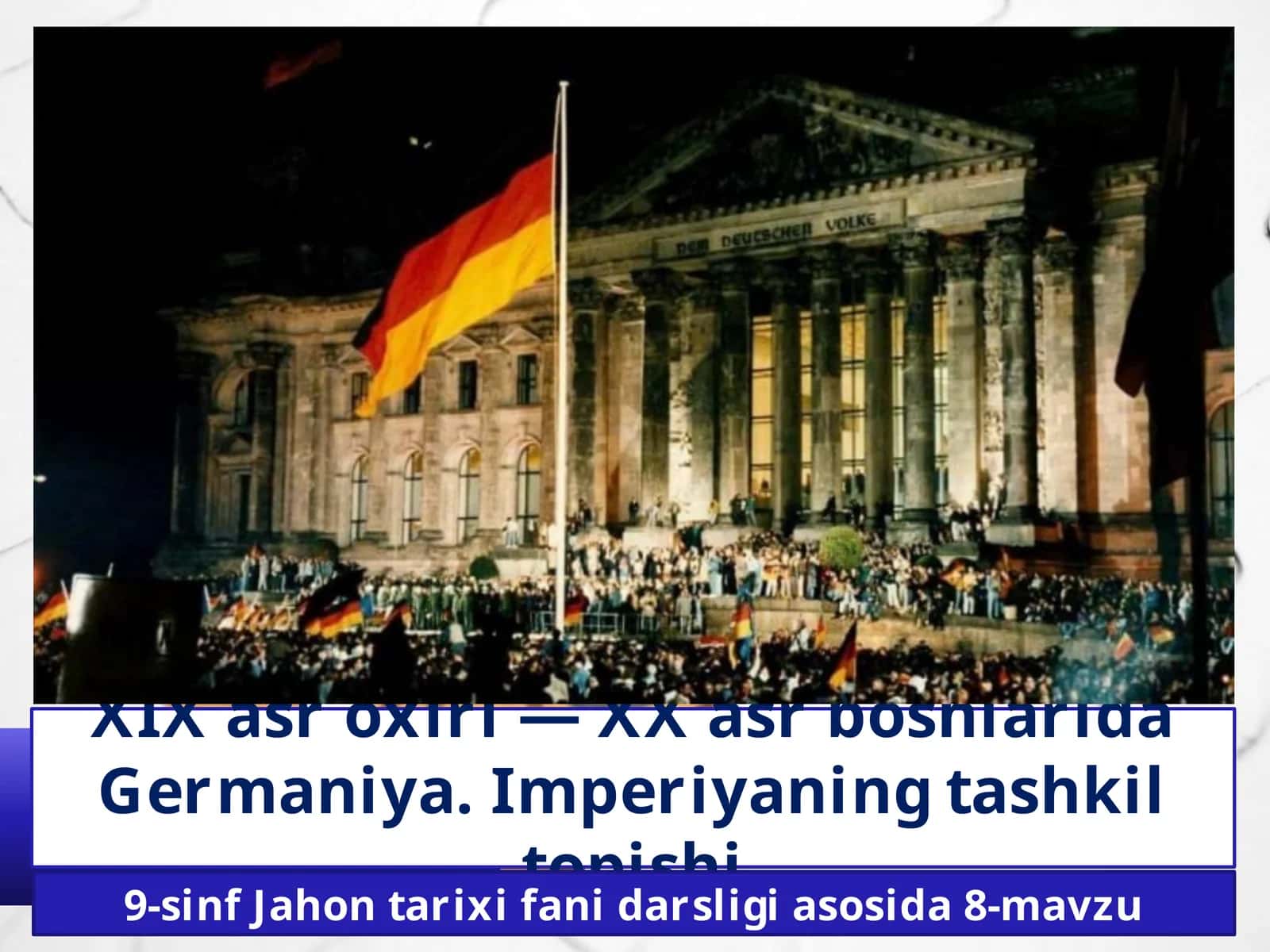 XX asr boshlarida Germaniya Imperiyasining Tashkil Topishi 1
