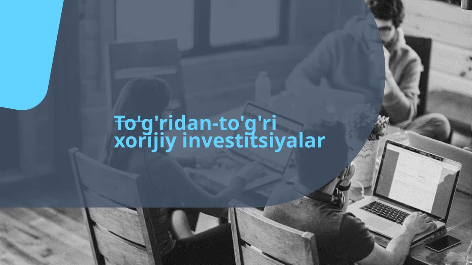 To'g'ridan-to'g'ri xorijiy investitsiyalar 1