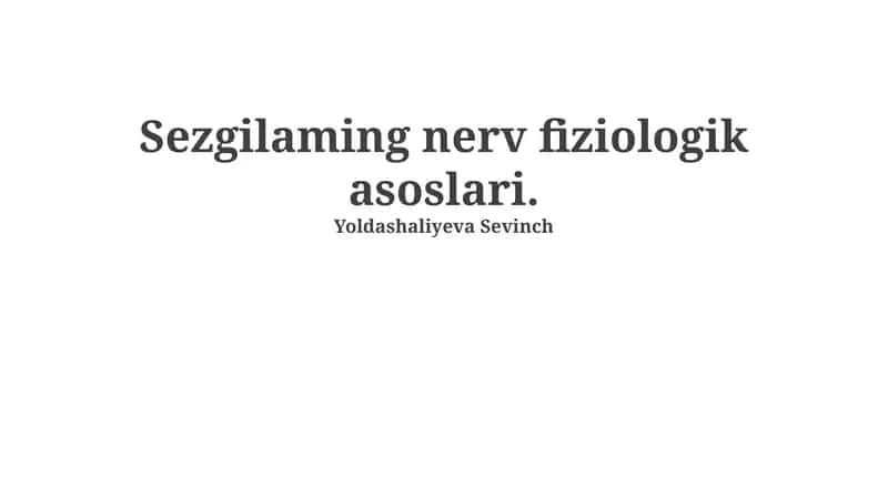 Sezgilaming nerv fiziologik asoslari 1