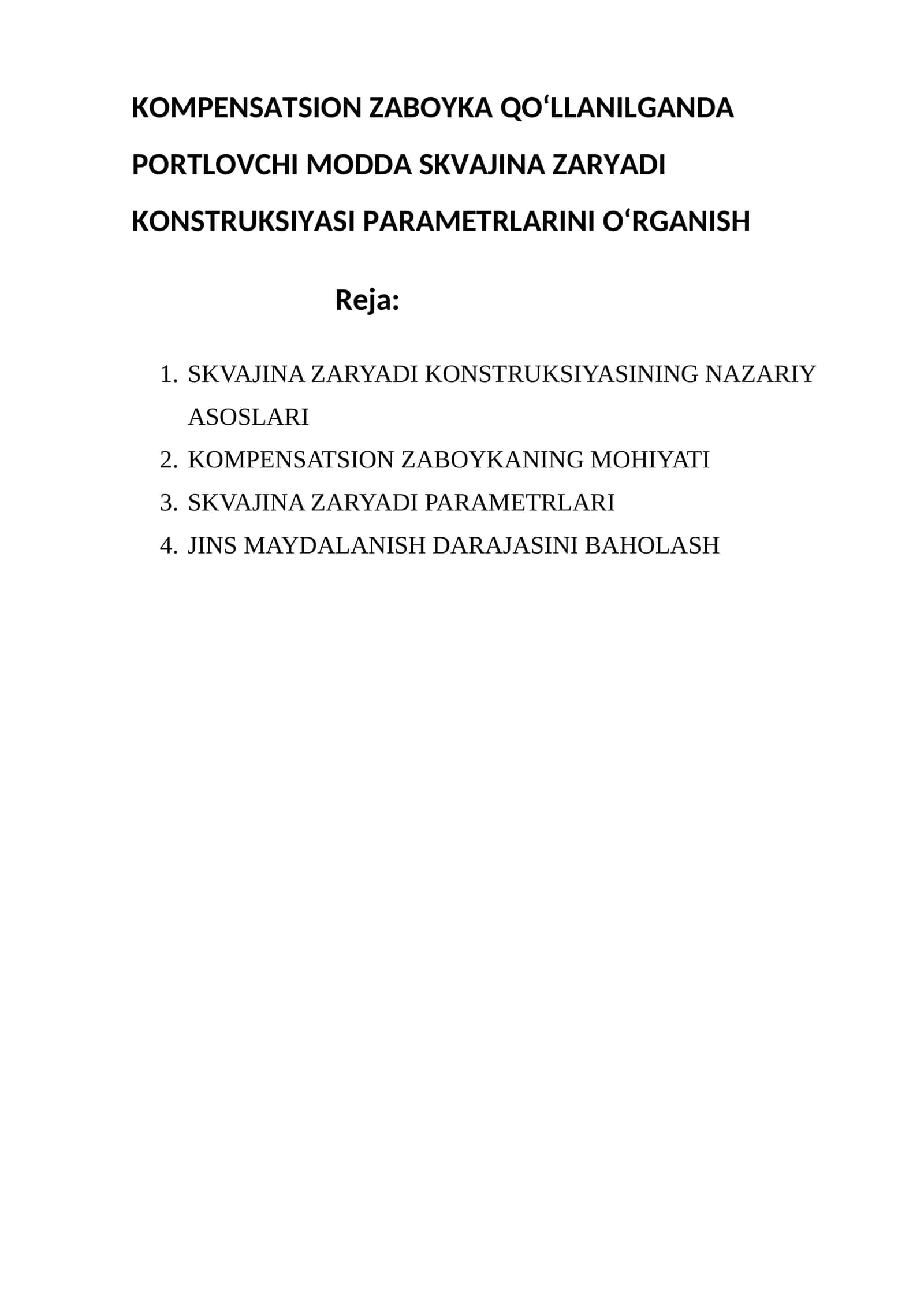 KOMPENSATSION ZABOYKA QO‘LLANILGANDA PORTLOVCHI MODDA SKVAJINA ZARYADI KONSTRUKSIYASI PARAMETRLARINI O‘RGANISH 1