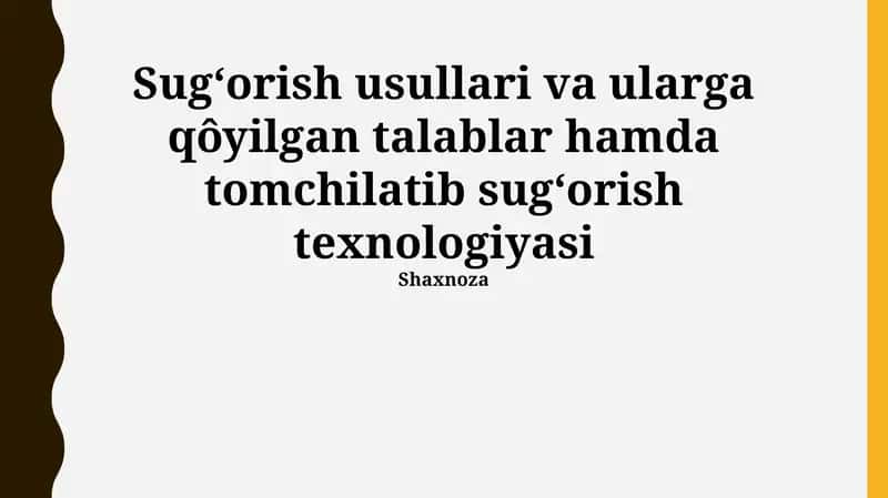 Tomchilab sug'orish texnologiyasi 1