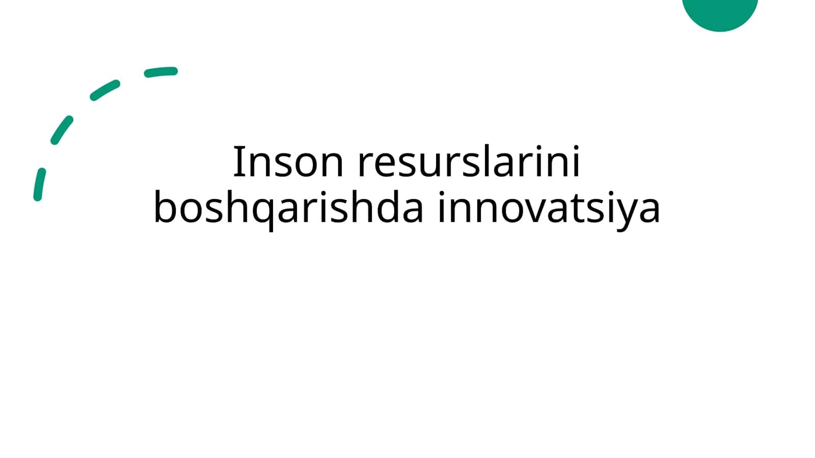Inson resurslarini boshqarishda innovatsiya 1