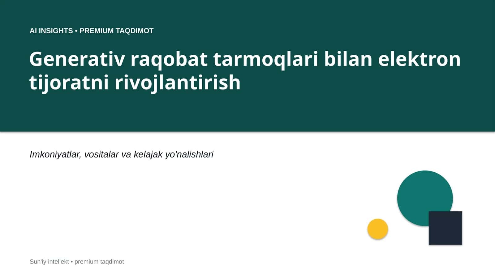 Generativ raqobat tarmoqlari bilan elektron tijoratni rivojlantirish 1