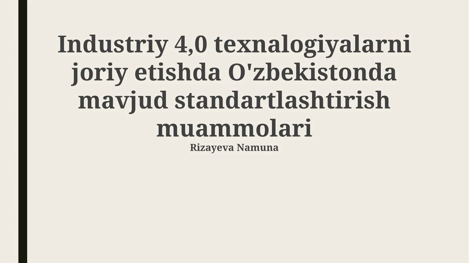 O'zbekistonda Industriya 4.0 standartlashtirish muammolari 1