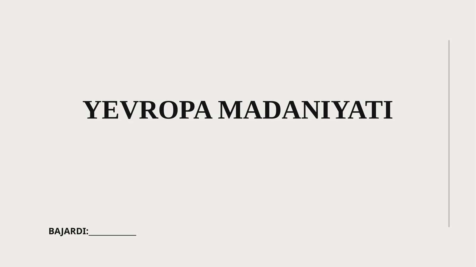 YEVROPA MADANIYATI 1