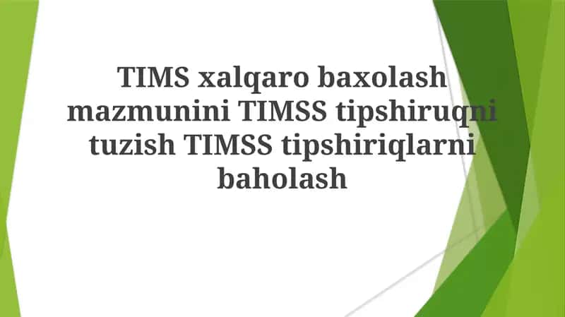 TIMSS Test Dizayn va Ishlab Chiqish 1