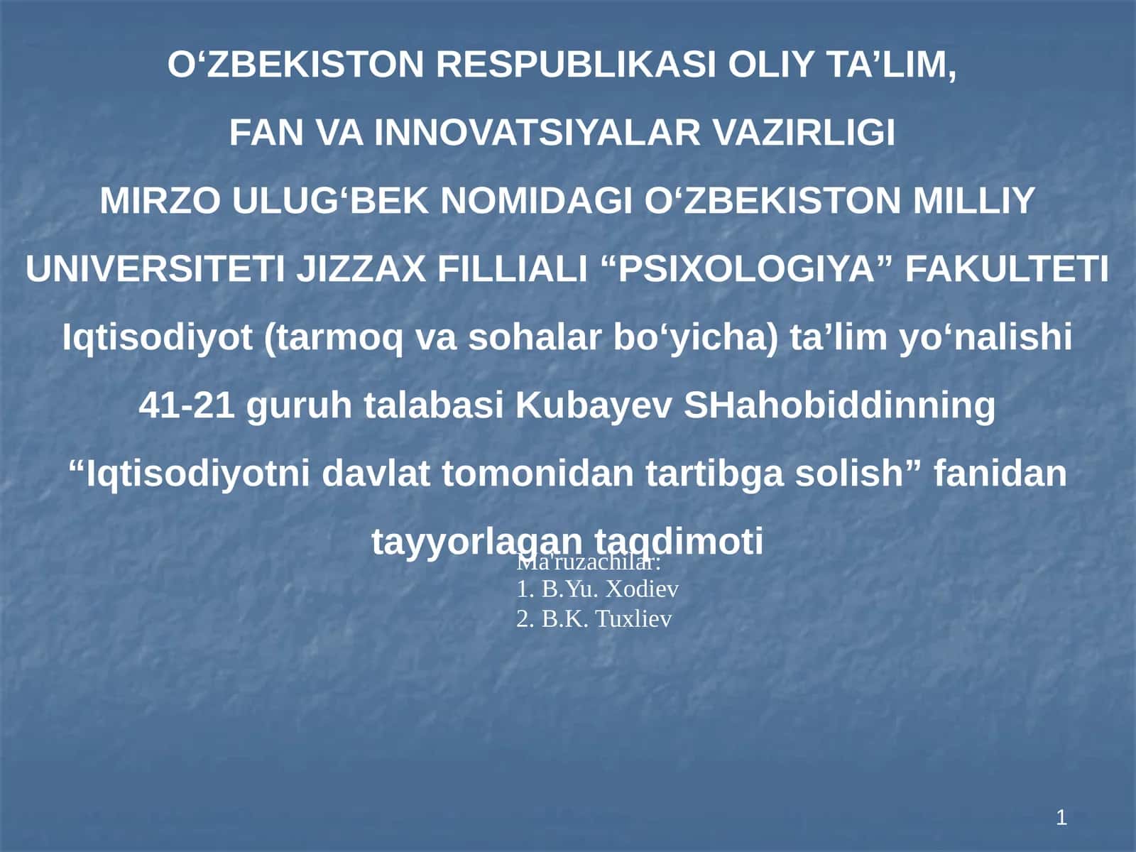 Iqtisodiyotni davlat tomonidan tartibga solish fanidan ta’lim 1