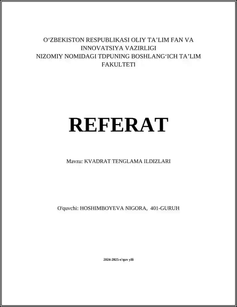 KVADRAT TENGLAMA ILDIZLARI