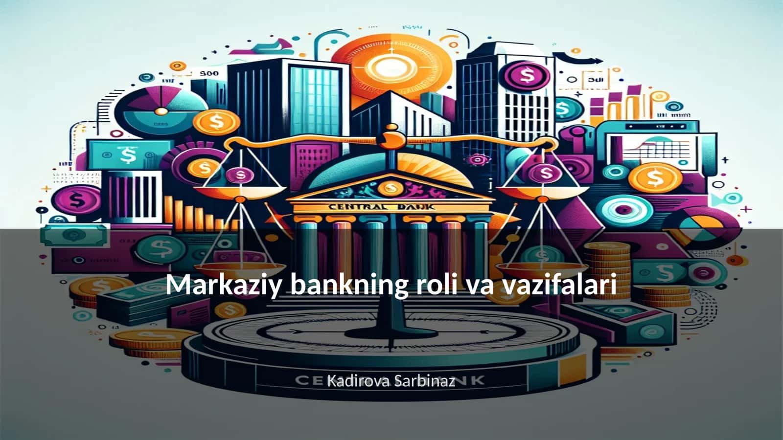 Markaziy bankning roli va vazifalari 1