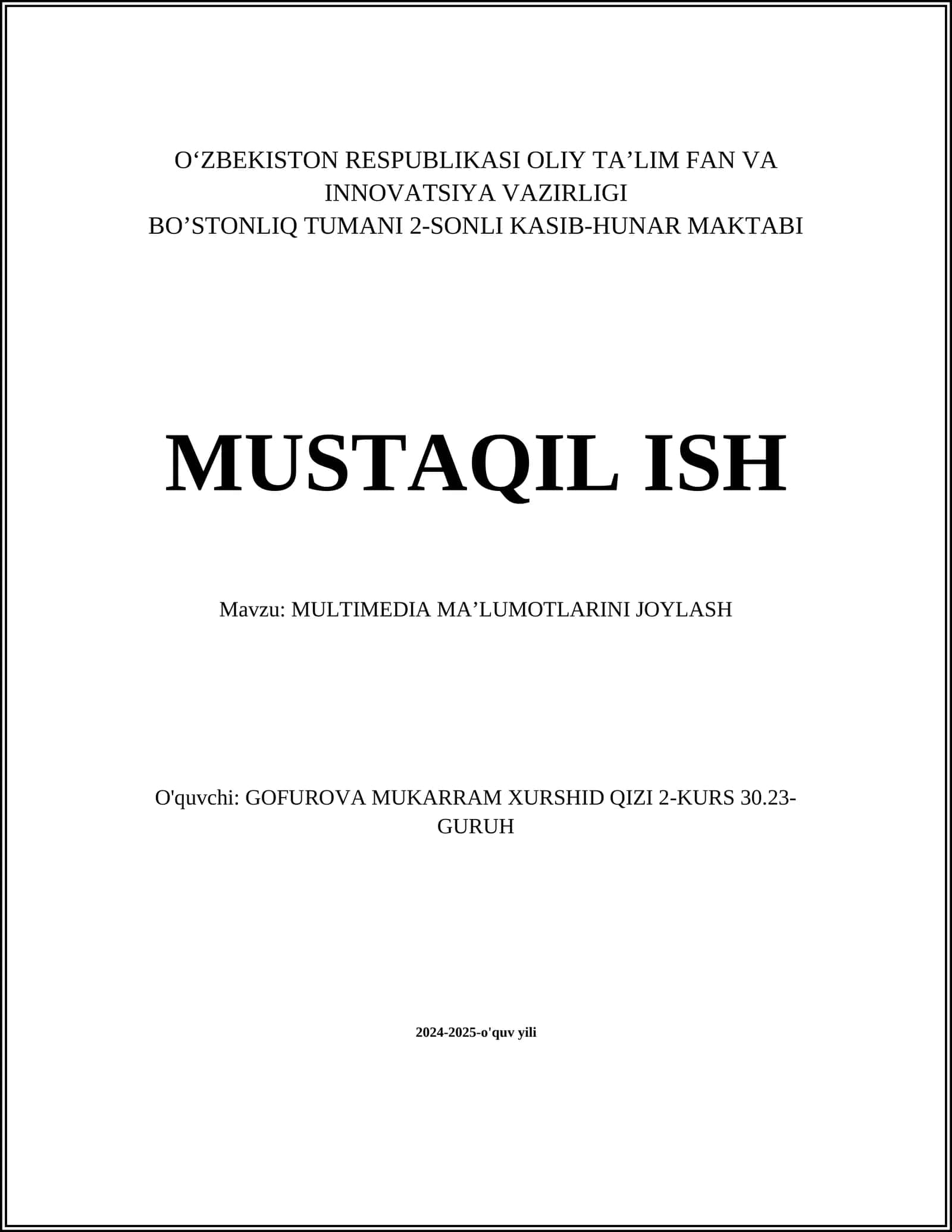 MULTIMEDIA MA’LUMOTLARINI JOYLASH 1