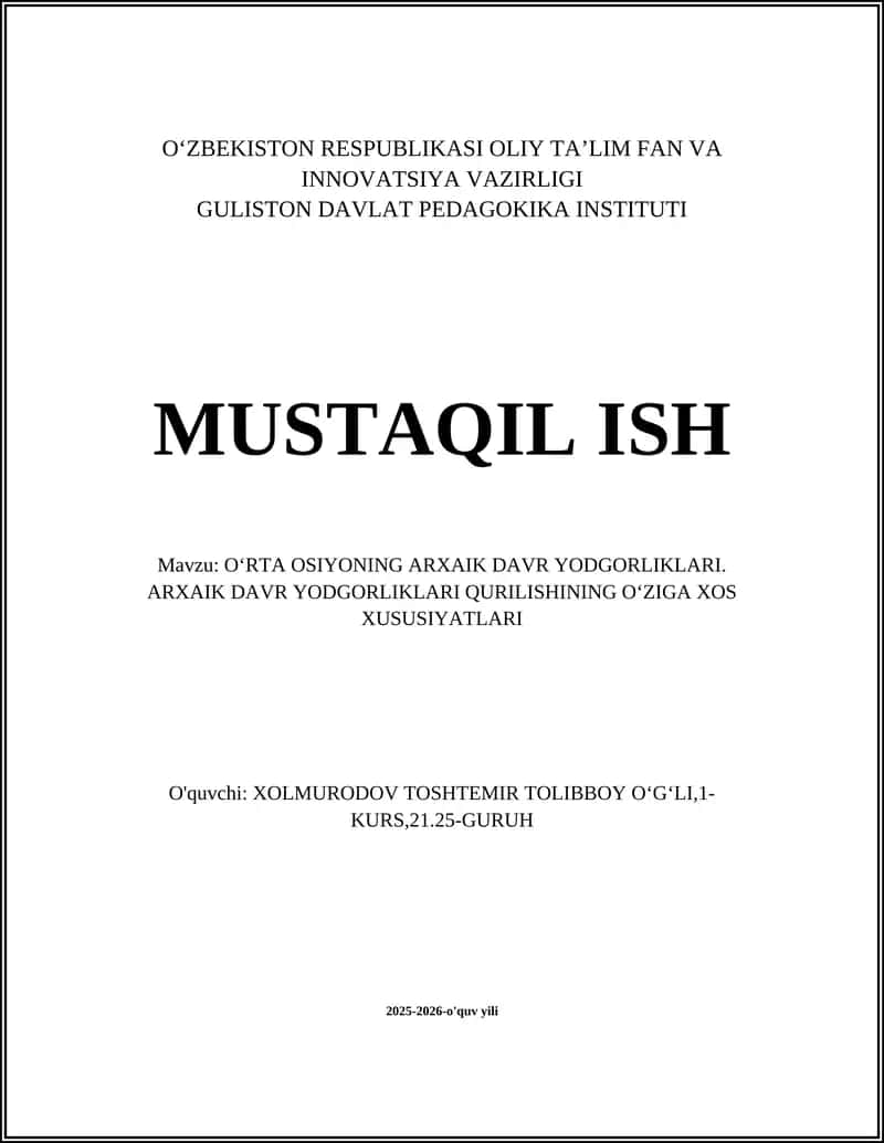 O‘RTA OSIYONING ARXAIK DAVR YODGORLIKLARI 1