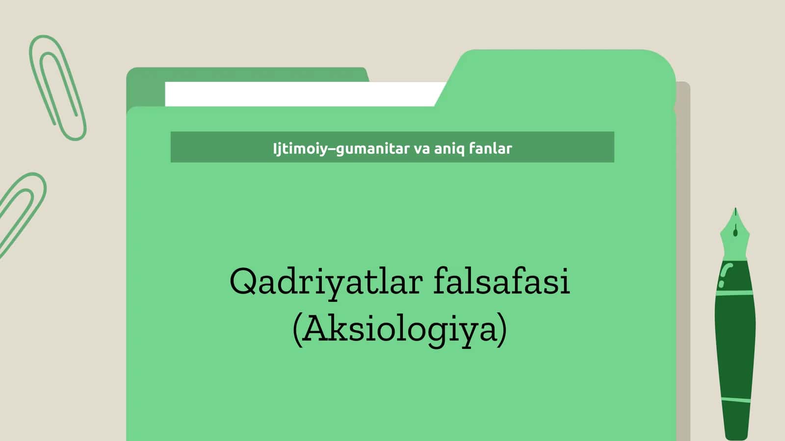 Qadriyatlar falsafasi (Aksiologiya) 1