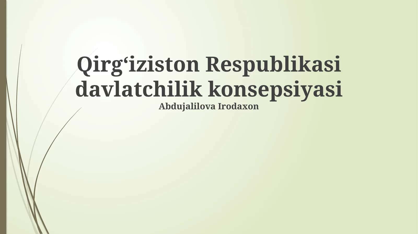 Qirgʻiziston Respublikasi davlatchilik konsepsiyasi 1