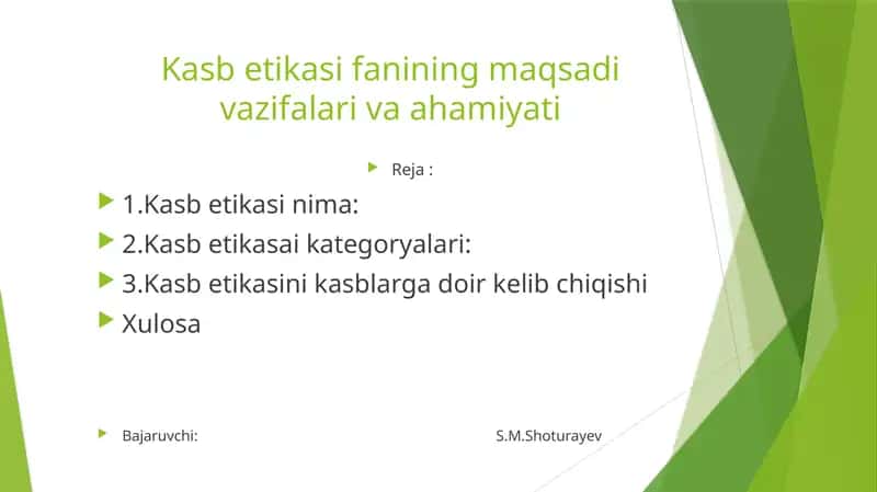 Kasb etikasi fanining maqsadi vazifalari va ahamiyati 1