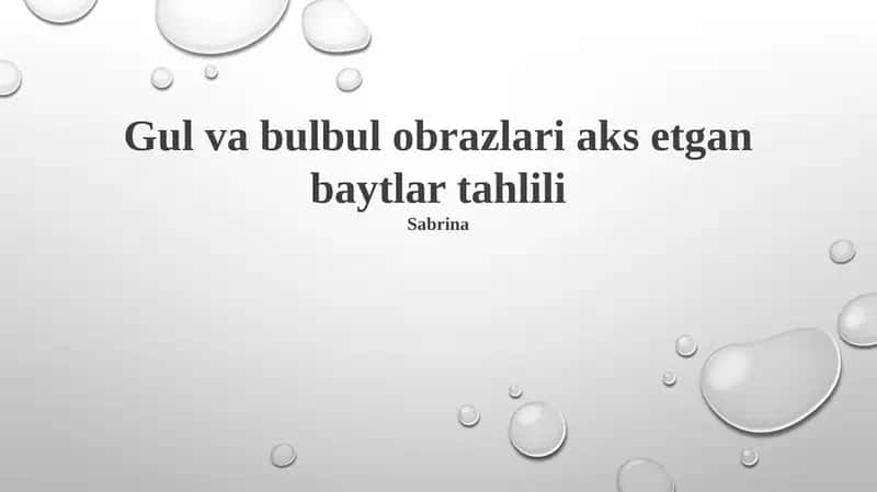 Gul va bulbul obrazlari aks etgan baytlar tahlili 1