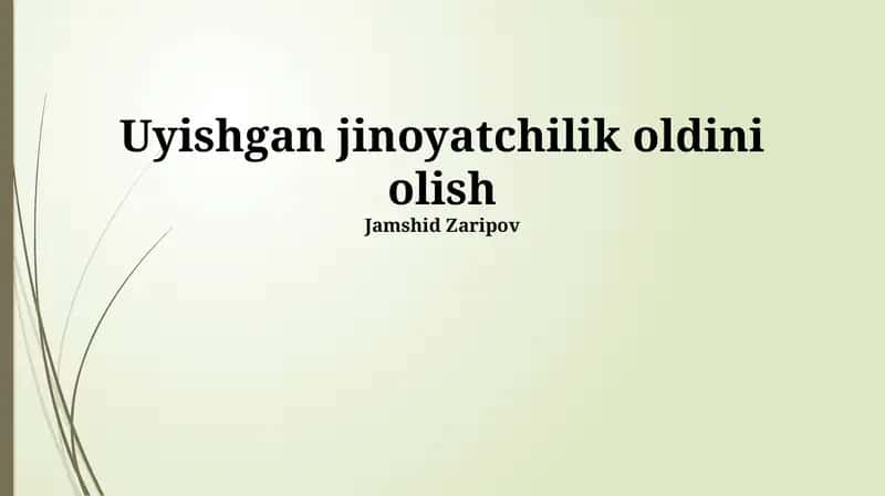 Uyishgan jinoyatchilik oldini olish 1