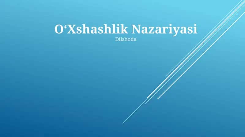 OʻXshashlik Nazariyasi 1