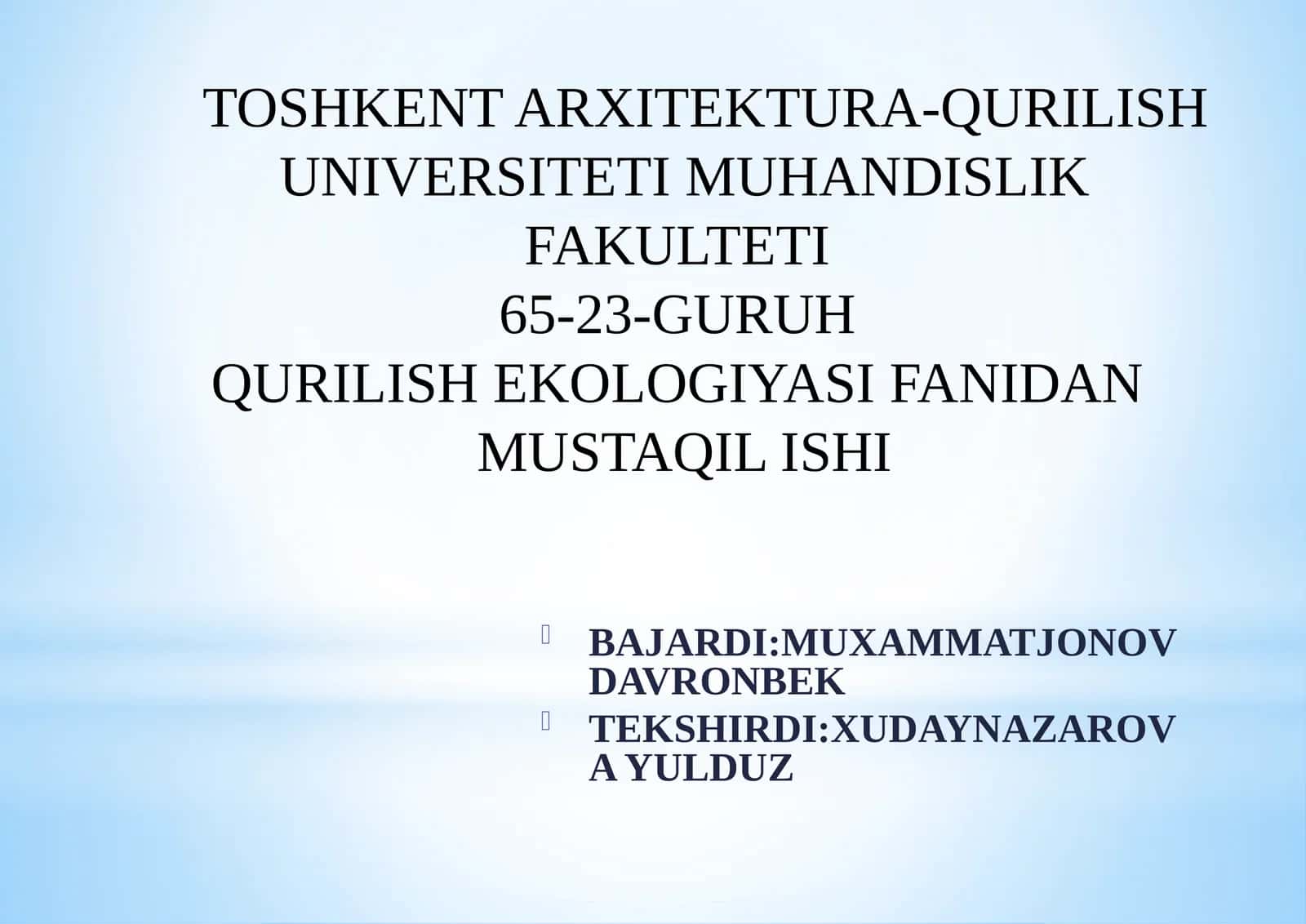 QURILISH EKOLOGIYASI FANIDAN MUSTAQIL ISHI 1