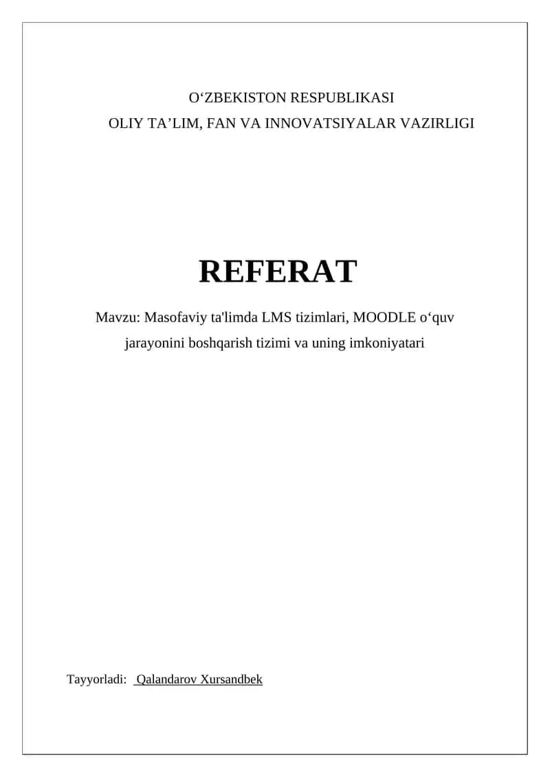 Masofaviy ta'limda LMS tizimlari, MOODLE oʻquv jarayonini boshqarish tizimi va uning imkoniyatari 1