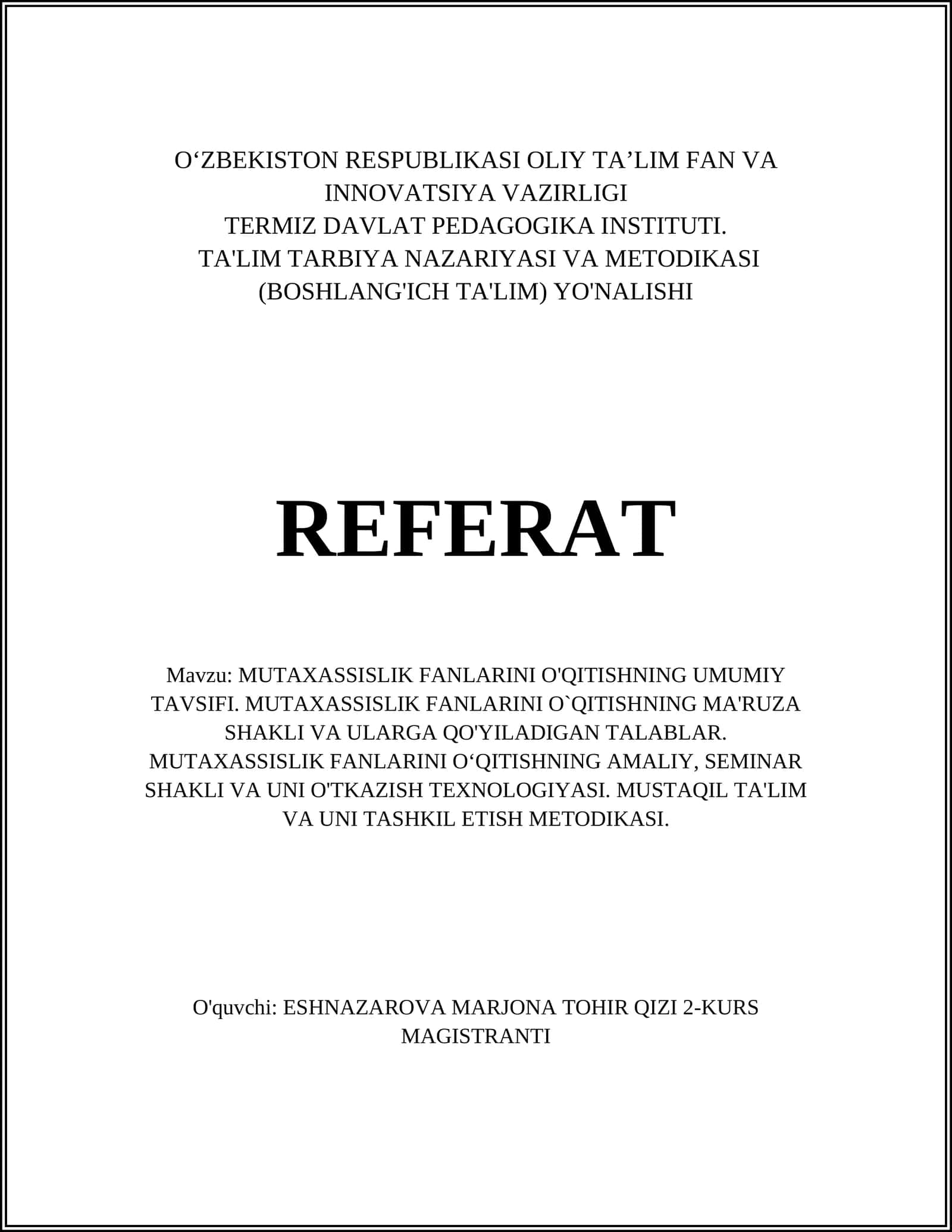 MUTAXASSISLIK FANLARINI O'QITISHNING UMUMIY TAVSIFI 1