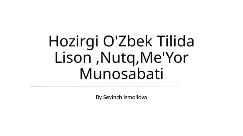 Hozirgi O'Zbek Tilida Lison,Nutq,Me'Yor Munosabati