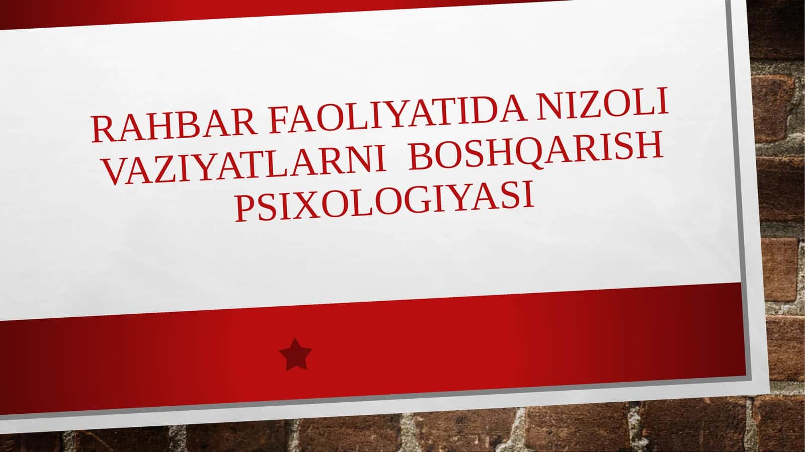 Rahbar faoliyatida nizoli vaziyatlarni boshqarish psixologiyasi 1