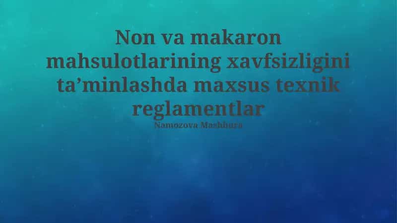 Makaron mahsulotlarining xavfsizligini ta'minlash 1