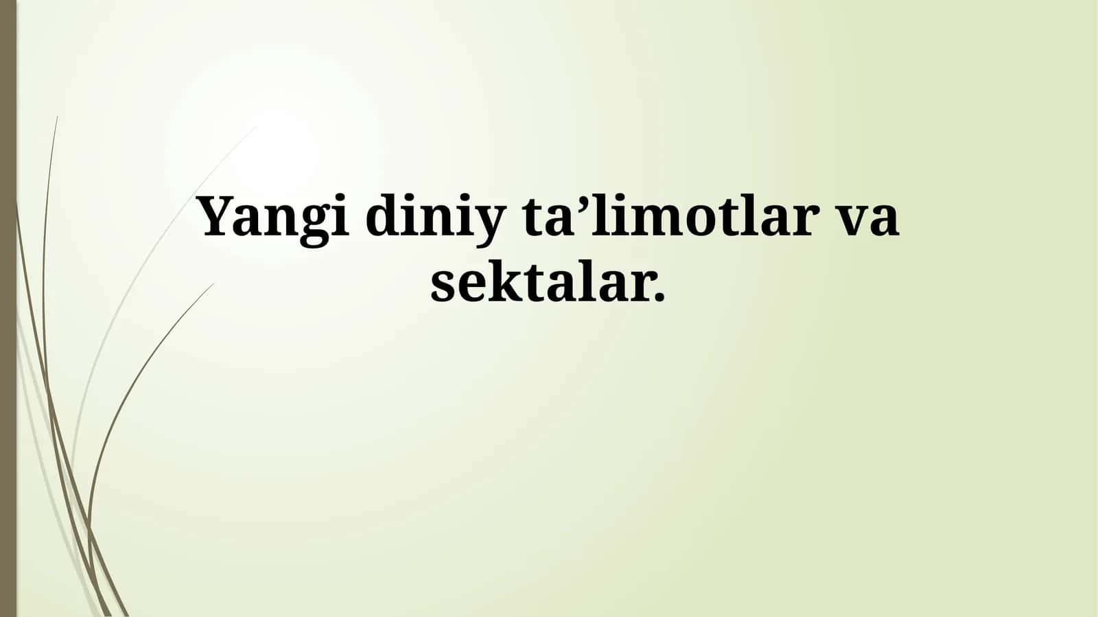 Yangi diniy ta'limotlar va sektalar: Tarixi, e'tiqodlari va amaliyotlari 1