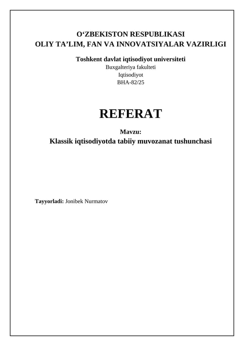Klassik iqtisodiyotda tabiiy muvozanatning asosiy tamoyillari 1