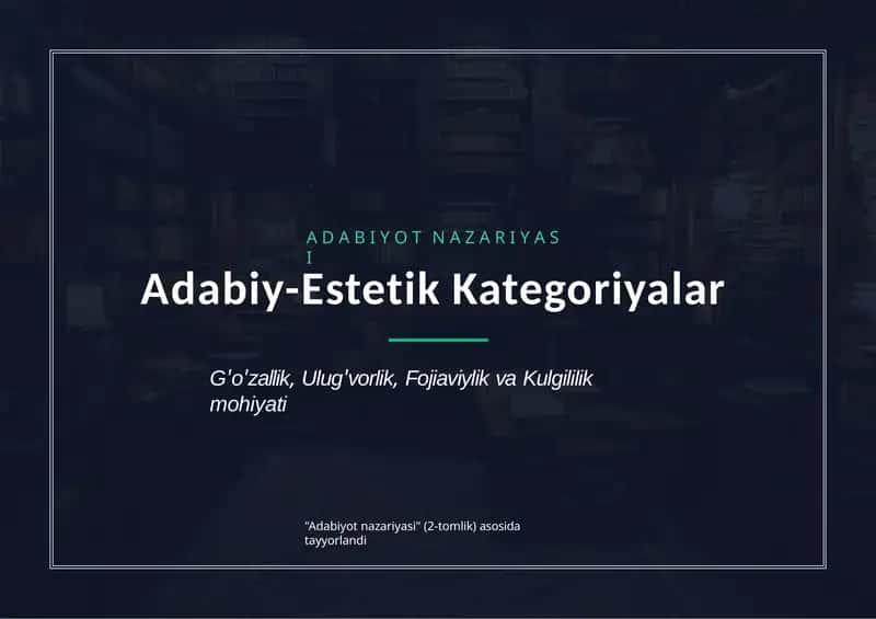 Adabiy estetik kategoriyalar 1