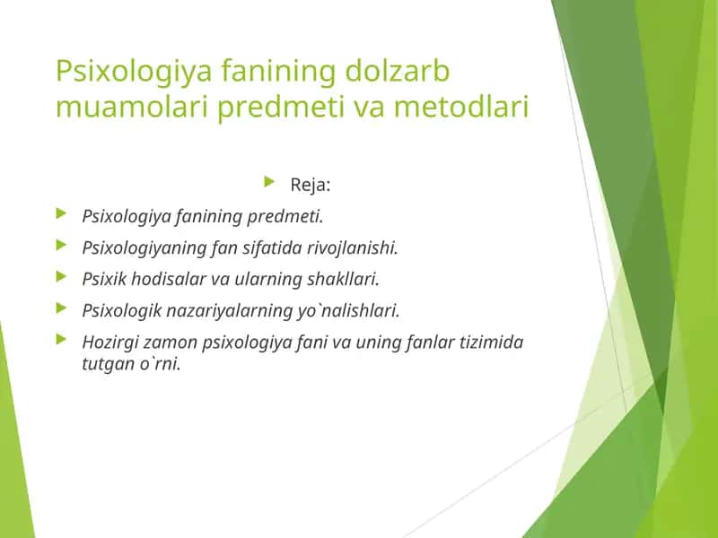 Psixologiya fanining dolzarb muamolari predmeti va metodlari 1
