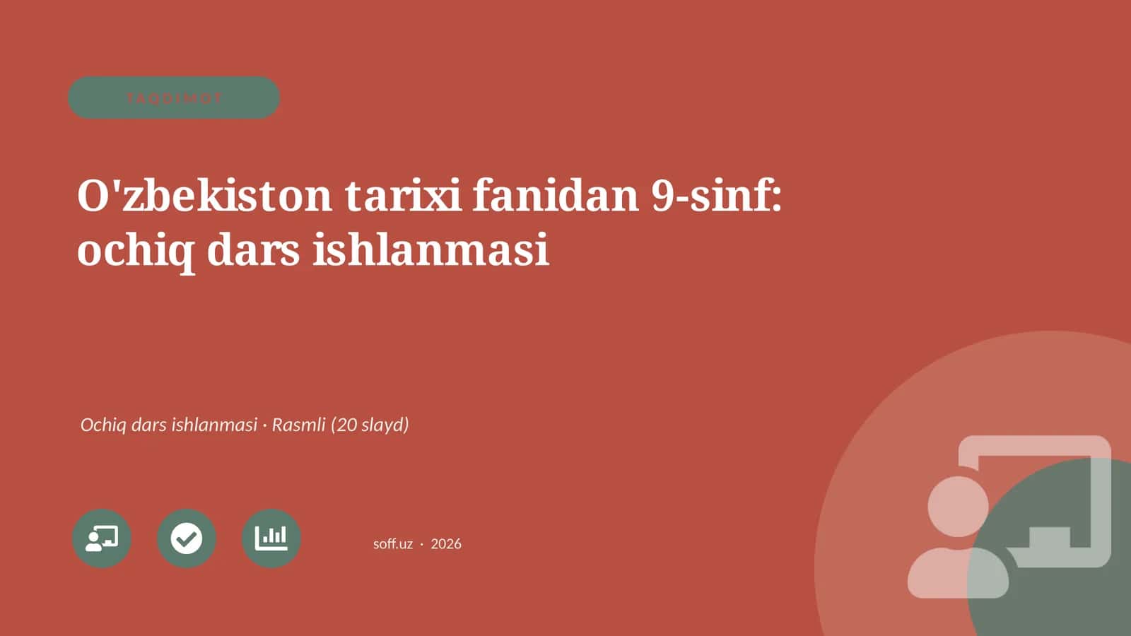 O'zbekiston tarixi fanidan 9-sinf: ochiq dars ishlanmasi 1