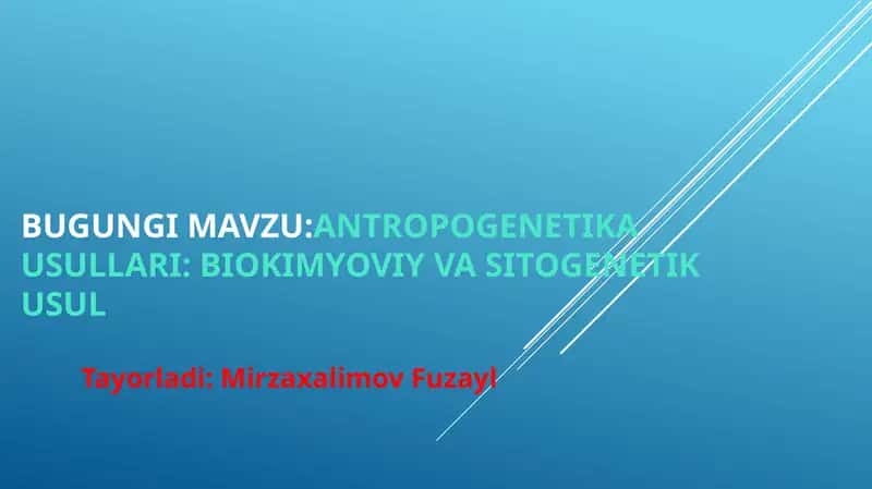 Antropogenetikausullari: Biokimyoviy vasitogenetik usul 1