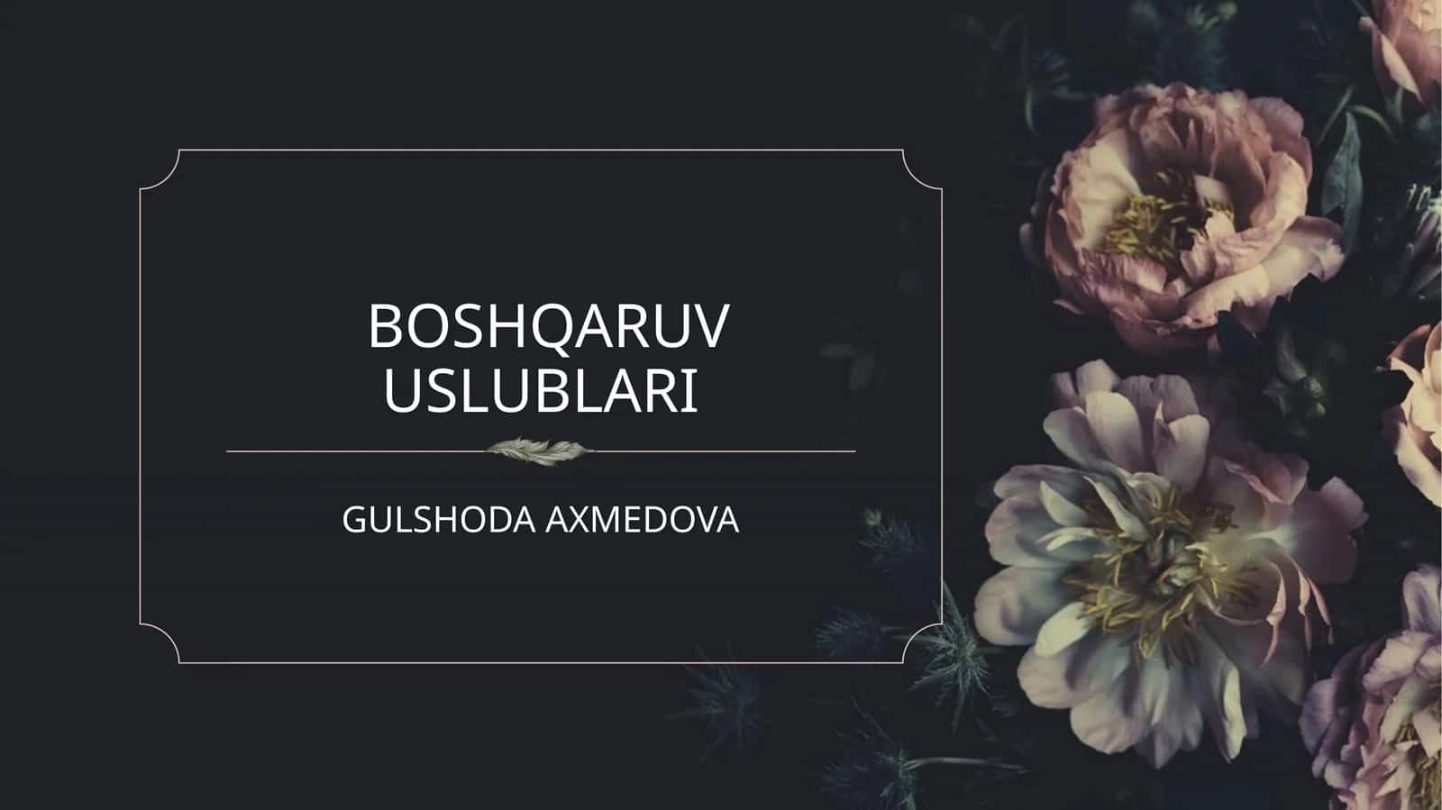 BOSHQARUVUSLUBLARI 1