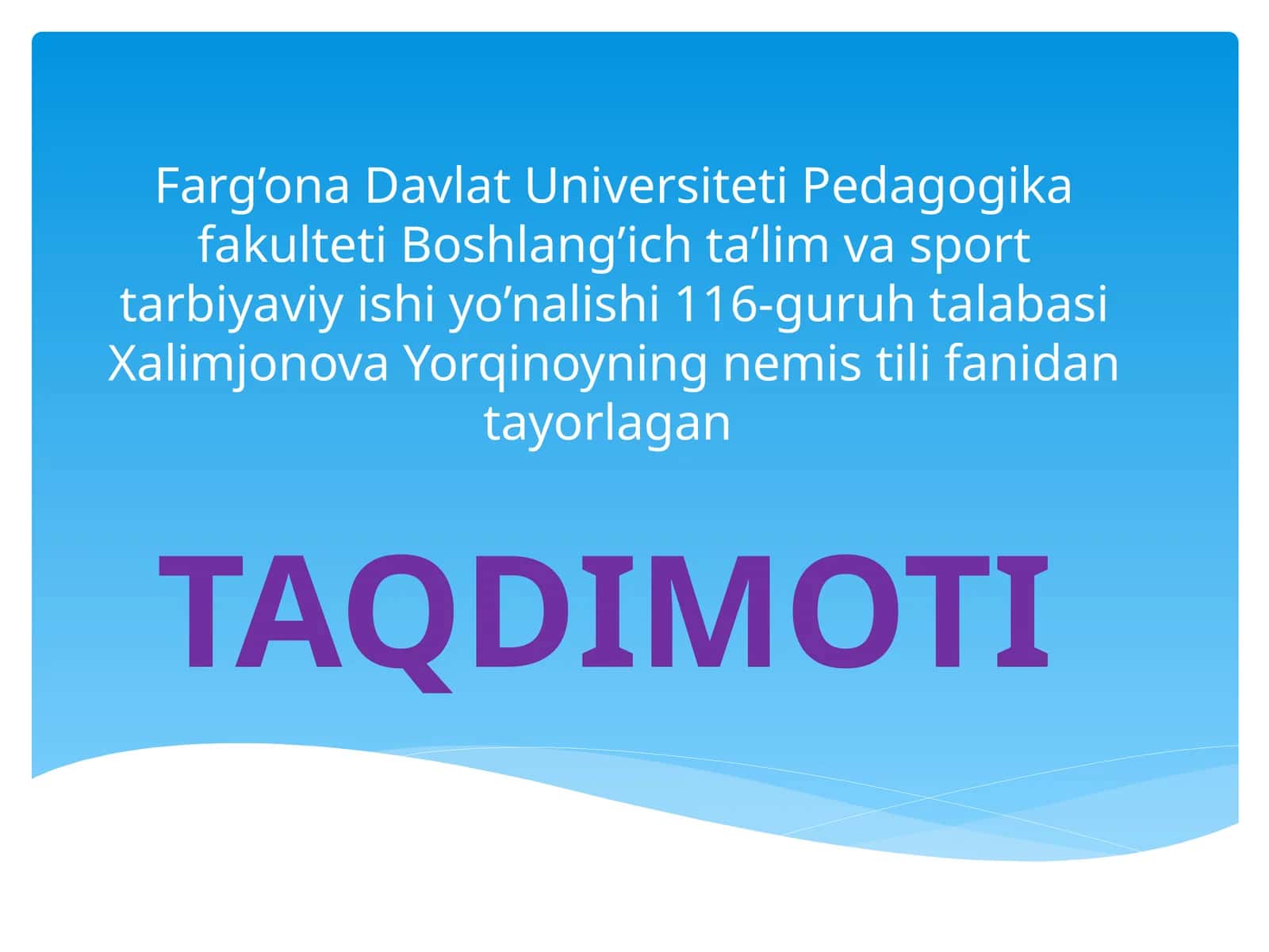 Farg’ona Davlat Universiteti Pedagogika fakulteti Boshlang’ich ta’lim va sport tarbiyaviy ishiyo’nalishi 1
