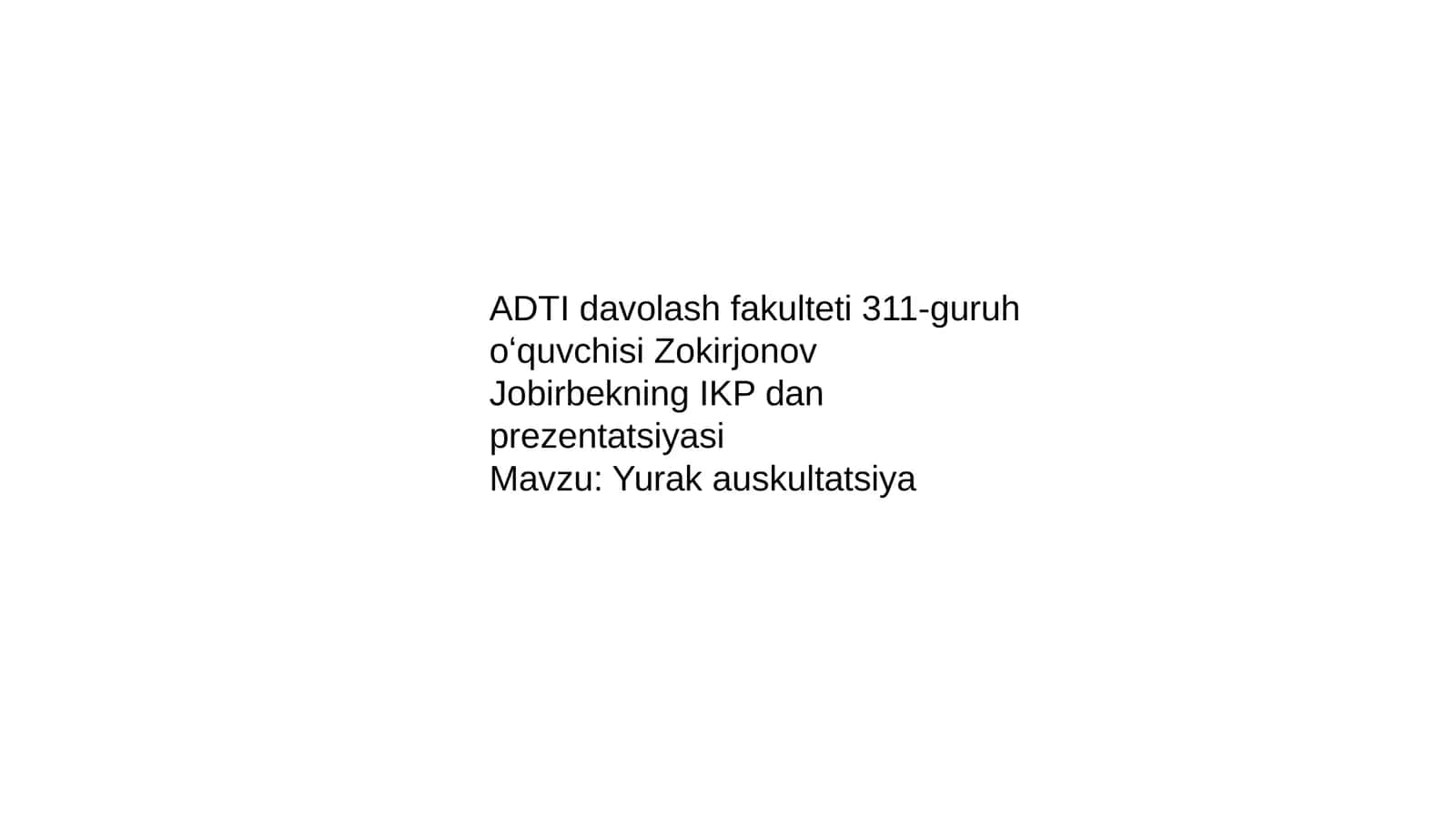 Yurak auskultatsiyasi: Tushuncha va Ahamiyati 1