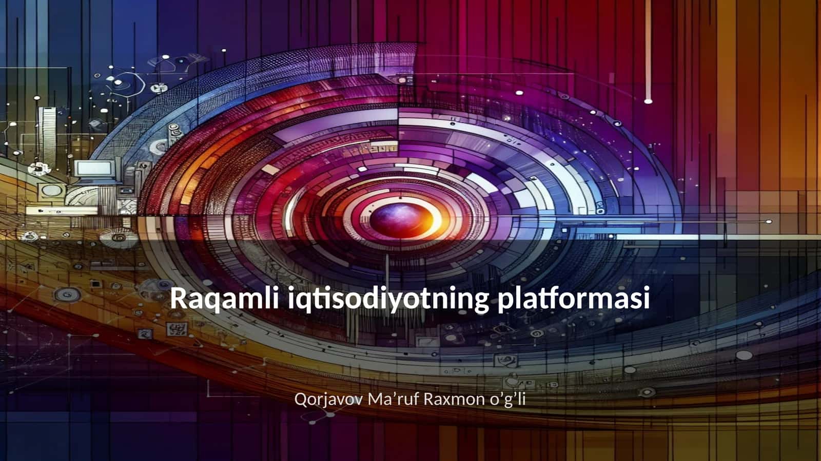 Raqamli iqtisodiyotning platformasi 1