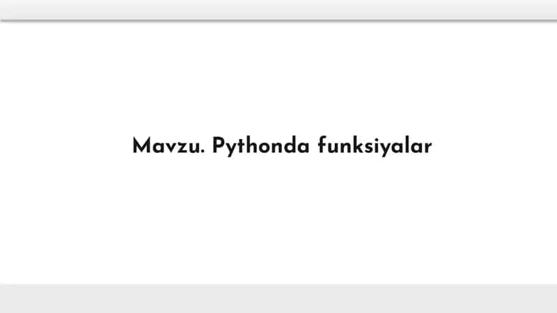 Pythonda funksiyalar 1