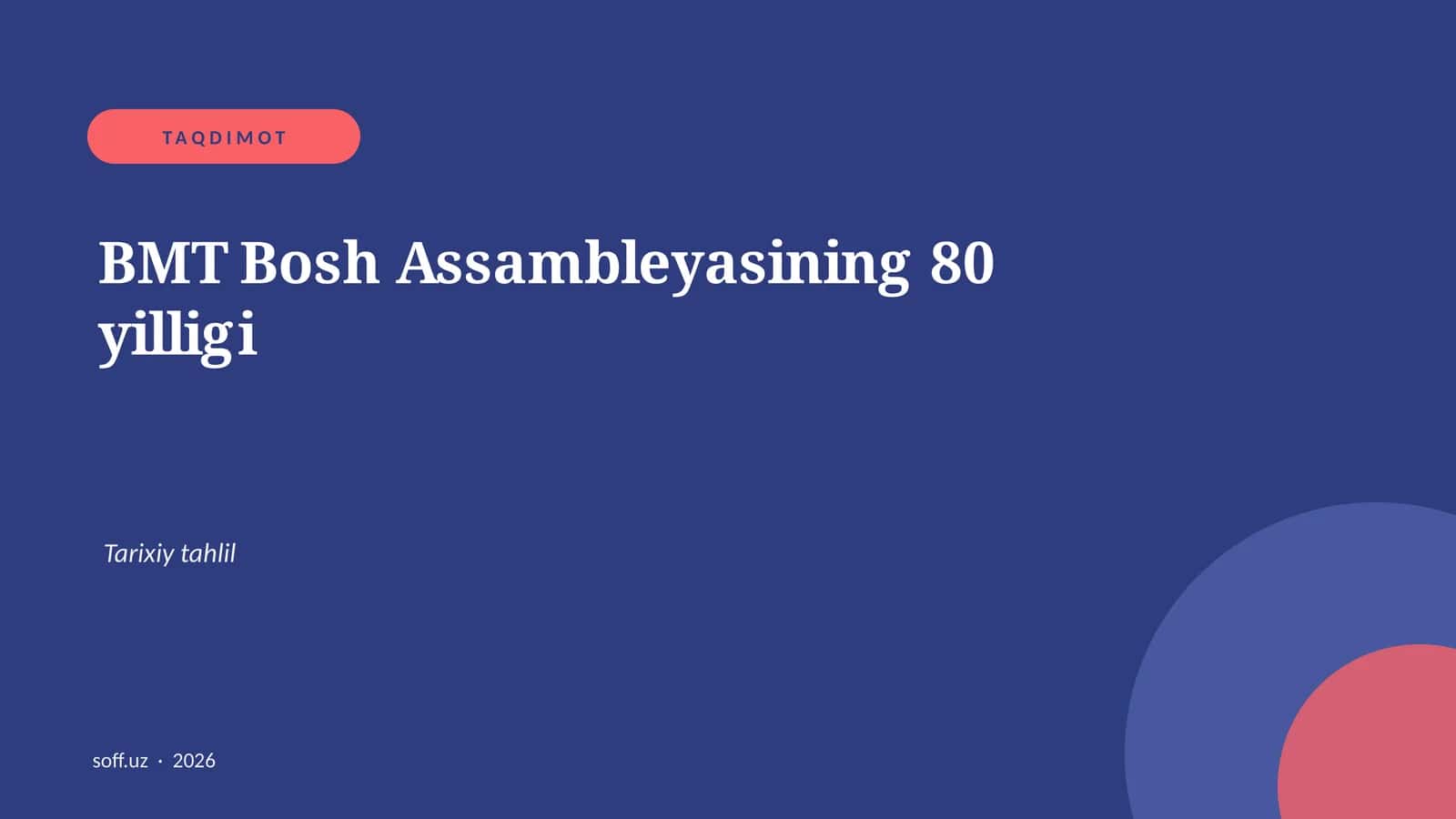 BMT Bosh Assambleyasining 80 yilligi 1