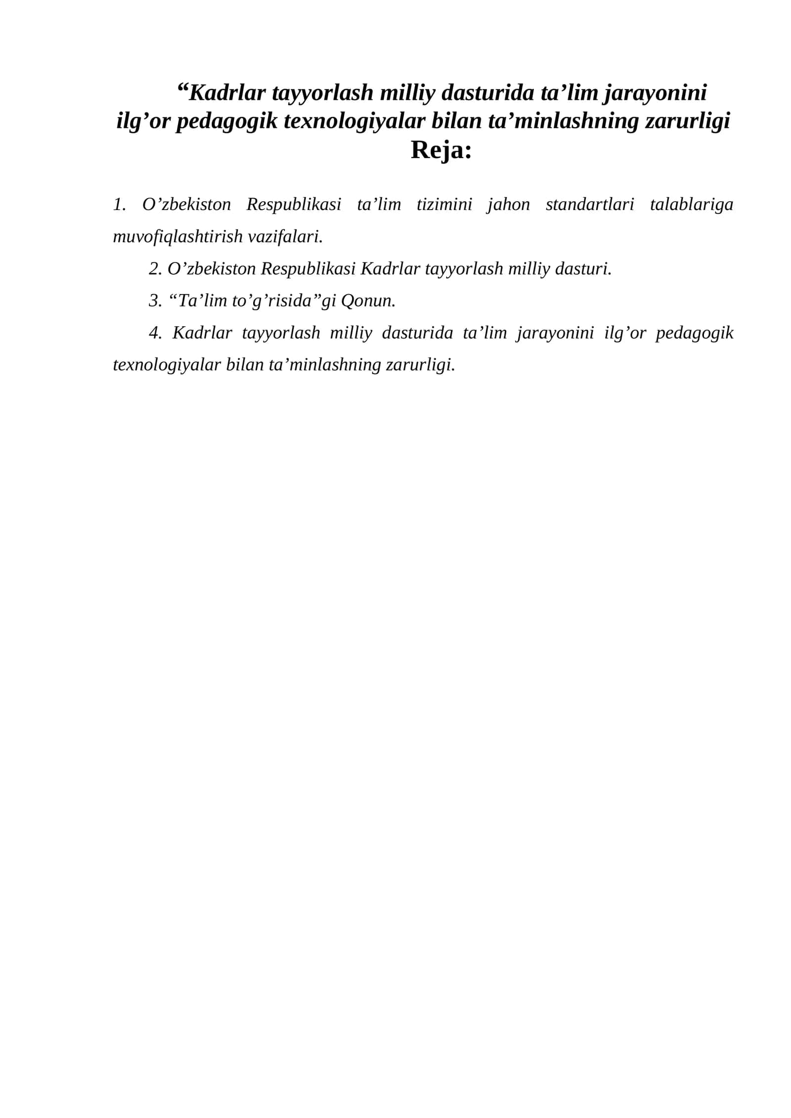 Kadrlar tayyorlash milliy dasturida ta’lim jarayonini ilg’or pedagogik texnologiyalar bilan ta’minlashning zarurligi 1