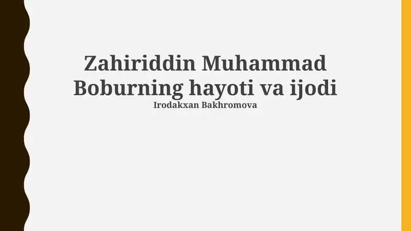 Zahiriddin Muhammad Boburning hayoti va ijodi 1