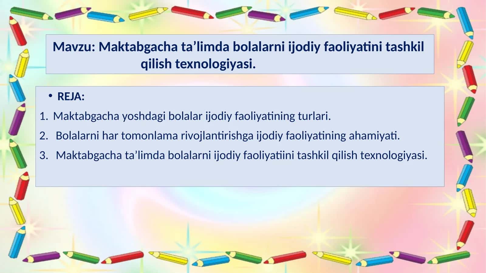 Maktabgacha ta’limda bolalarni ijodiy faoliyatini tashkilqilish texnologiyasi 1